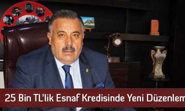 25 Bin TL’lik Esnaf Kredisinde Yeni Düzenleme