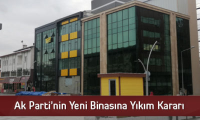 Ak Parti’nin Yeni Binasındaki Kaçak Kat Yıkılacak