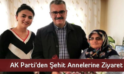 AK Parti’den Şehit Annelerine Ziyaret