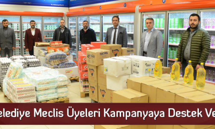Belediye Meclis Üyeleri Kampanyaya Destek Verdi