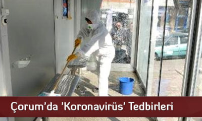 Çorum’da ‘Koronavirüs’ Tedbirleri