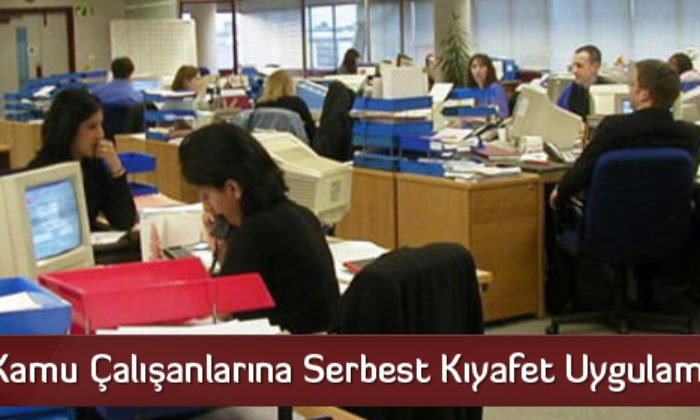 Çorum’da Kamu Çalışanlarına Serbest Kıyafet Uygulaması