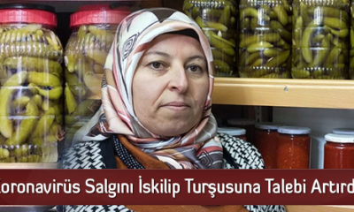 Koronavirüs Salgını İskilip Turşusuna Talebi Artırdı