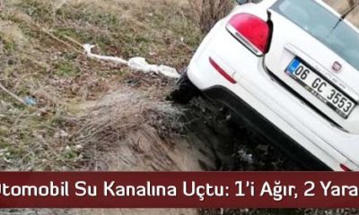 Otomobil Su Kanalına Uçtu: 1’i Ağır, 2 Yaralı