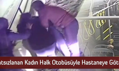 Rahatsızlanan Kadın Halk Otobüsüyle Hastaneye Götürüldü