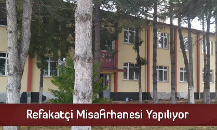 Refakatçi Misafirhanesi Yapılıyor