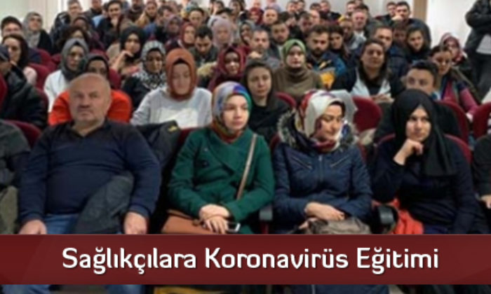 Sağlıkçılara Koronavirüs Eğitimi