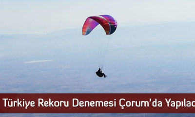 Türkiye Rekoru Denemesi Çorum’da Yapılacak