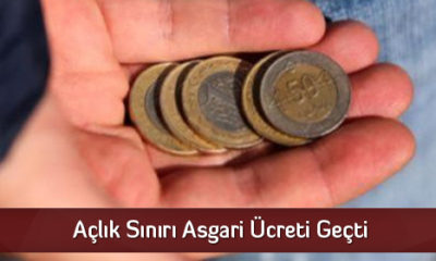 Açlık Sınırı Asgari Ücreti Geçti