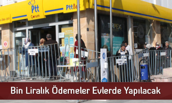 Bin Liralık Ödemeler Evlerde Yapılıyor