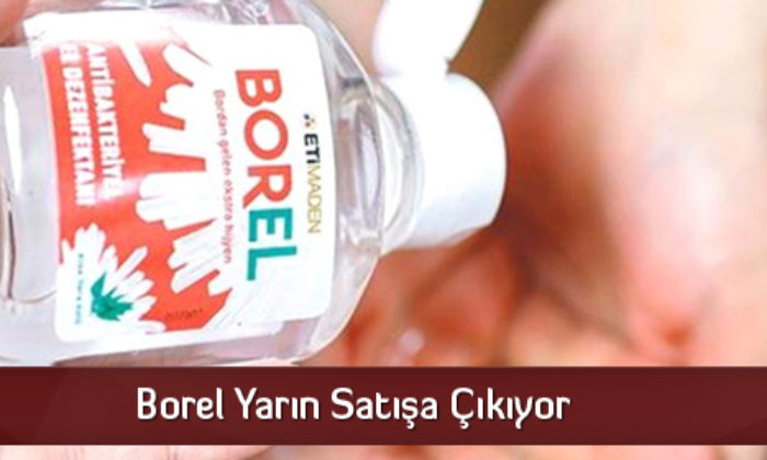 Borel Yarın Satışa Çıkıyor