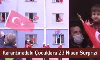 Karantinadaki Çocuklara 23 Nisan Sürprizi