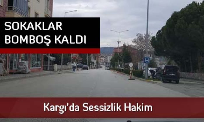 Kargı’da Sessizlik Hakim