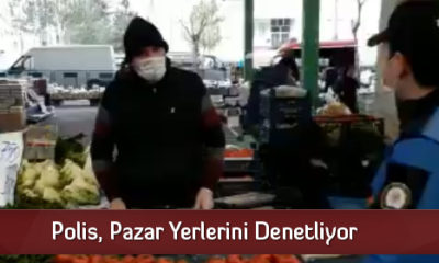 Polis, Pazar Yerlerini Denetliyor