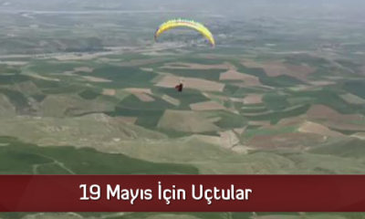 19 Mayıs İçin Uçtular