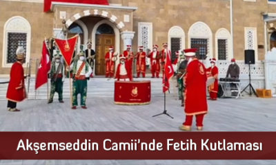 Akşemseddin Camii’nde Fetih Kutlaması