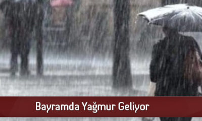 Bayramda Yağmur Geliyor