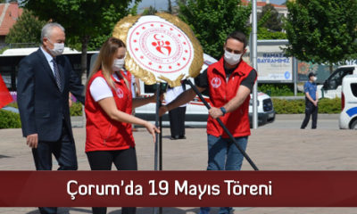 Çorum’da 19 Mayıs Töreni