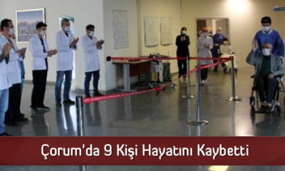 Çorum’da 9 Kişi Hayatını Kaybetti