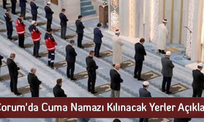 Çorum’da Cuma Namazı Kılınacak Yerler Açıklandı