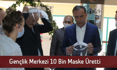 Gençlik Merkezi 10 Bin Maske Üretti