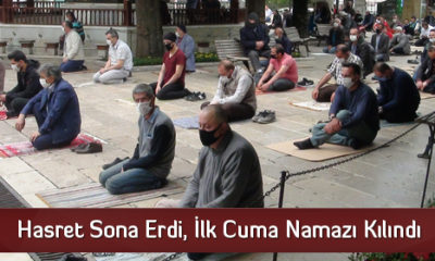 Aylar Sonra İlk Cuma Namazı Kılındı