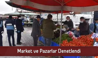 Market ve Pazarlar Denetlendi