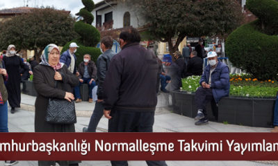 Cumhurbaşkanlığı Normalleşme Planı Takvimi Yayımlandı