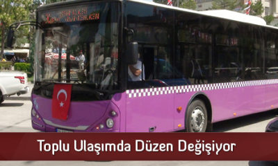 Toplu Ulaşımda Düzen Değişiyor