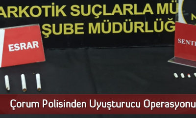 Çorum Polisinden Uyuşturucu Operasyonu