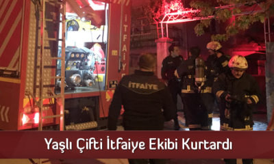 Yaşlı Çifti İtfaiye Ekibi Kurtardı