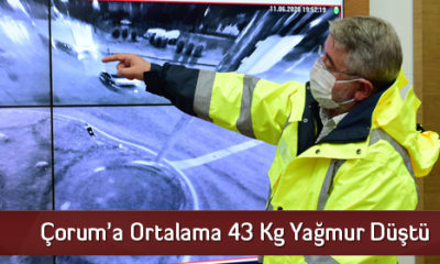 Çorum’a Ortalama 43 Kg Yağmur Düştü