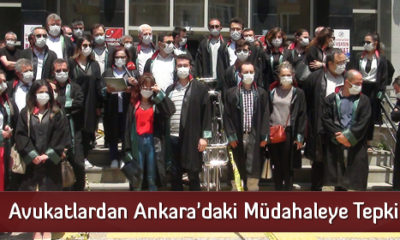 Avukatlardan Ankara’daki Müdahaleye Tepki