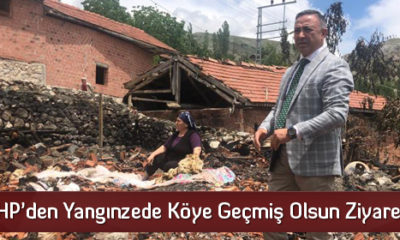CHP’den Yangınzede Köye Geçmiş Olsun Ziyareti