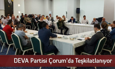 DEVA Partisi Çorum’da Teşkilatlanıyor