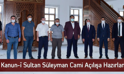 Kanun-î Sultan Süleyman Cami Açılışa Hazırlanıyor
