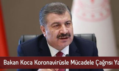 Bakan Koca Koronavirüsle Mücadele Çağrısı Yaptı