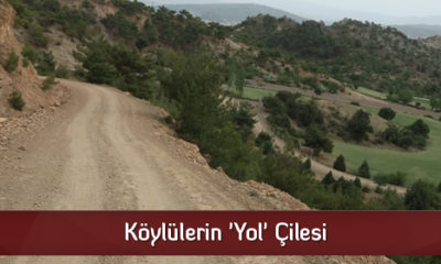 Köylülerin ‘Yol’ Çilesi