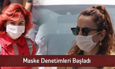 Maske Denetimleri Başladı
