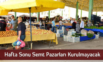 Hafta Sonu Semt Pazarları Kurulmayacak