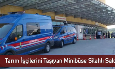 Tarım İşçilerini Taşıyan Minibüse Silahlı Saldırı
