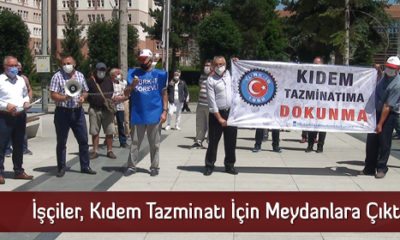 İşçiler, Kıdem Tazminatı İçin Meydanlara Çıktı