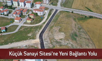 Küçük Sanayi Sitesi’ne Yeni Bağlantı Yolu