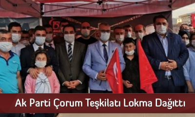 Ak Parti Çorum Teşkilatı Lokma Dağıttı