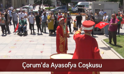 Çorum’da Ayasofya Coşkusu