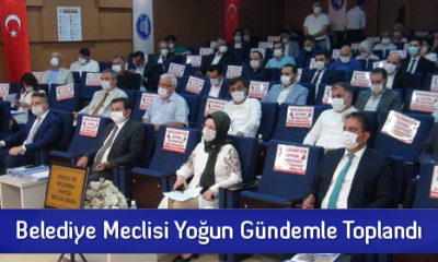 Belediye Meclisi Yoğun Gündemle Toplandı