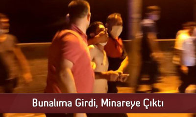 Bunalıma Girdi, Minareye Çıktı