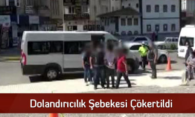 Dolandırıcılık Şebekesi Çökertildi