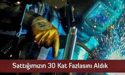 Sattığımızın 30 Kat Fazlasını Aldık