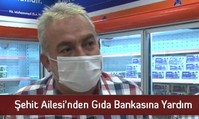 Şehit Ailesi’nden Gıda Bankasına Yardım